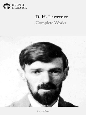cover image of Delphi Complete Works of D.H. Lawrence (Illustrated)